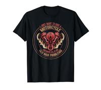 I Just Want To Ride A Motorcycle - Old Man Biker T-Shirt