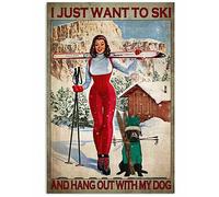 I Just Want to Ski and Hang Out with My Dog Valentines Day Metal Sign 8X12 Inch