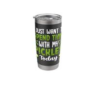 I Just Want to Spend Time with My Pickles Today Stainless Steel Insulated Tumbler