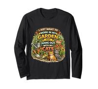I Just Want to Work in My Garden and Hang Out with My Cats Long Sleeve T-Shirt