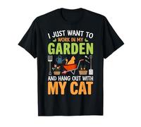 I Just Want To Work In My Garden And Hangout With My Cat T-Shirt