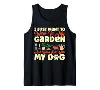 I Just Want To Work In My Garden Hangout with Dog Gardening Tank Top
