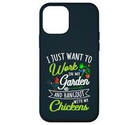 I Just Want To Work In My Garden With My Chickens Gardener Case for iPhone 12 mini