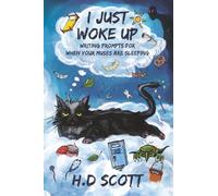 I Just Woke Up: Writing Prompts For When Your Muses Are Sleeping