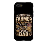 I Just Work As A Farmer Real Job Is Dad Case for iPhone SE (2020) / 7/8
