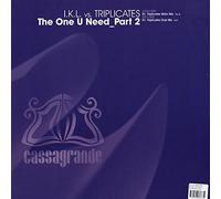 I.K.L. vs. Triplicates - The One U Need (Part 2)-12"