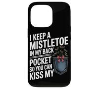 I Keep A Mistletoe In My Back Pocket Relaxed Holiday Humor Case for iPhone 13 Pro