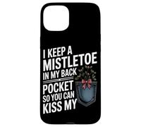 I Keep A Mistletoe In My Back Pocket Relaxed Holiday Humor Case for iPhone 15 Plus
