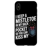 I Keep A Mistletoe In My Back Pocket Relaxed Holiday Humor Case for iPhone XS Max