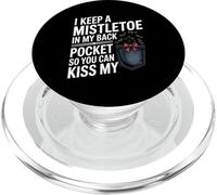 I Keep A Mistletoe In My Back Pocket Relaxed Holiday Humor PopSockets PopGrip for MagSafe
