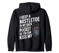 I Keep A Mistletoe In My Back Pocket Relaxed Holiday Humor Zip Hoodie