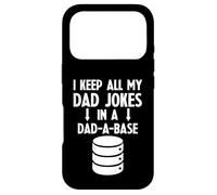 I Keep All My Dad Jokes in A Dad-A-Base Case for iPhone 17 Pro