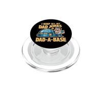 I Keep All My Dad Jokes in a Dad-A-Base funny Father's day PopSockets PopGrip for MagSafe