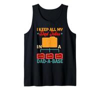 I Keep All My Dad Jokes In A Dad-A-Base Funny IT Manager Tank Top