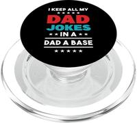 I Keep All My Dad Jokes In A Dad-A-Base PopSockets PopGrip for MagSafe