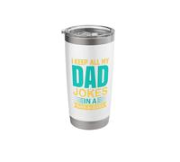 I Keep All My Dad Jokes in A Dad A Base Stainless Steel Insulated Tumbler
