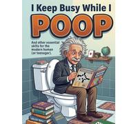 I keep busy while I poop: 200 games and riddles for teens to solve on the throne from 12 years old