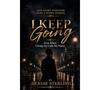 I Keep Going: Even When Giving Up Calls My Name
