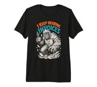 I Keep Hearing Invoices Funny Accountant Horror Premium T-Shirt