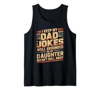 I Keep My Dad Jokes Well Grounded Daughter Tank Top