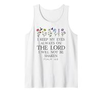 I Keep My Eyes Always on the Lord Not Be Shaken Psalm 16:8 Tank Top