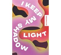 I Keep My Shadow Light: A Berlin Novel