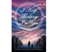I Keep Thinking I'm You