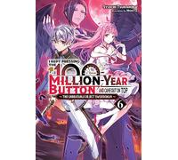 I Kept Pressing the 100-Million-Year Button and Came Out on Top, Vol. 6 – Light Novel – Yen Press