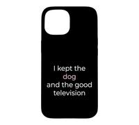 I Kept The Dog And The Good Television Divorced Dog Dad Case for iPhone 15