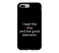 I Kept The Dog And The Good Television Divorced Dog Dad Case for iPhone 7 Plus/8 Plus