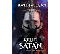 I Killed Satan - The Great War of Man and Satan