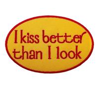 I Kiss Better Than I Look Iron Sew On Patch Denim Jeans Jacket Embroidered Badge
