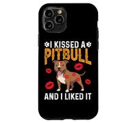 I Kissed A Pitbull And I Liked It Case for iPhone 11 Pro