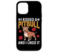 I Kissed A Pitbull And I Liked It Case for iPhone 12/12 Pro
