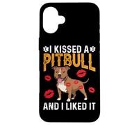 I Kissed A Pitbull And I Liked It Case for iPhone 16 Plus