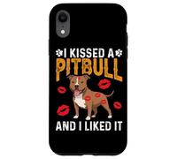 I Kissed A Pitbull And I Liked It Case for iPhone XR