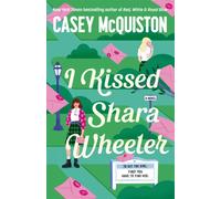 I Kissed Shara Wheeler