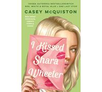 I Kissed Shara Wheeler
