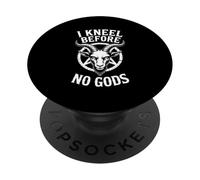 I Kneel Before No Gods - Atheist Anti Religion Satanic PopSockets Adhesive PopGrip