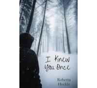 I Knew You Once: A gripping psychological thriller with a twist