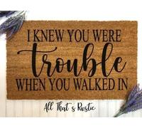 I Knew You were Trouble When You Walked in Doormat Funny Doormat Door Mat Doormats Funny Gift Farmhouse Decor Porch Decor Doormats Funny Machine Washable Shoe Mat Porch Decor 23.6x15.7 Inch