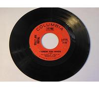 I Knew You When / Steal Away [Vinyl Single 7'']