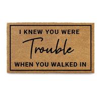 I Knew Your Were Trouble When You Walked in Door Mat 30x17 Inch, Coir Doormat, Coir Door Mat, I Hope You Like Taylor Coir Door Mat Outdoor, Outdoor Mat, Entrance Mat, Entry Mat, Natural Fiber Mat