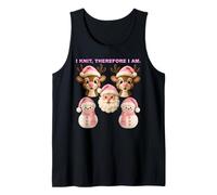 I Knit, Therefore I am. Knitters Love Knitting Yarn Hobby Tank Top