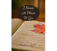 I Know a Place to Go