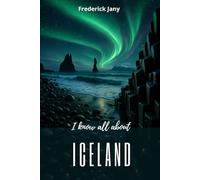 I know all about Iceland: Understanding a land of fire and ice