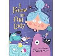 I Know an Old Lady (Happy Fox Books) Picture Book for Kids Ages 4-6, with a Modern Twist on "There Was an Old Lady Who Swallowed a Fly"; Memorable Lyrics, Absurd Illustrations, & Fun Die-Cut Elements