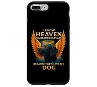 I know heaven Is A Beautiful Place Because They Have My Dog Case for iPhone 7 Plus/8 Plus