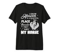 I Know Heaven is a Beautiful Place Premium T-Shirt