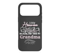 I Know Heaven Is A Beautiful Place They Have My Grandma Case for iPhone 17 Pro Max